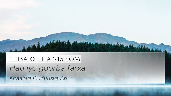1 Tesaloniika 5:16 SOM Bible Verse Image