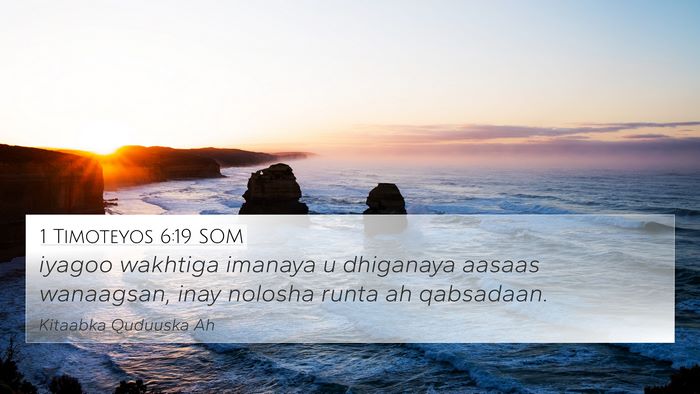 1 Timoteyos 6:19 SOM Bible Verse Image