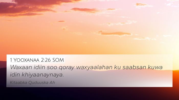 1 Yooxanaa 2:26 SOM 4K Wallpaper - Waxaan idiin soo qoray waxyaalahan ku saabsan - 4K Wallpaper Bible Verse