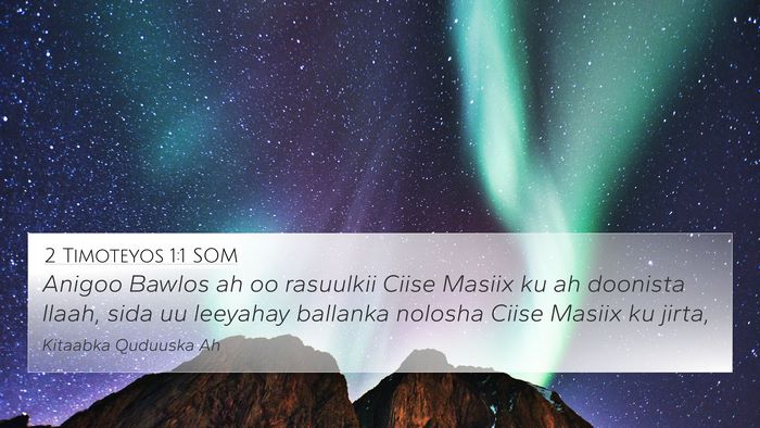 2 Timoteyos 1:1 SOM 4K Wallpaper - Anigoo Bawlos ah oo rasuulkii Ciise Masiix ku ah - 4K Wallpaper Bible Verse