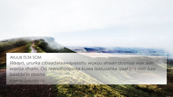Ayuub 15:34 SOM Bible Verse Image