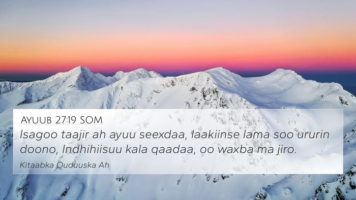 Ayuub 27:19 SOM Bible Verse Image