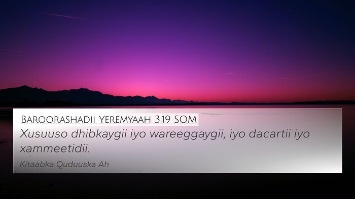 Baroorashadii Yeremyaah 3:19 SOM Bible Verse Image