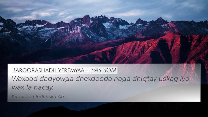 Baroorashadii Yeremyaah 3:45 SOM Bible Verse Image