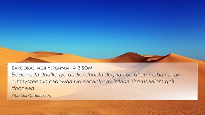 Baroorashadii Yeremyaah 4:12 SOM Bible Verse Image