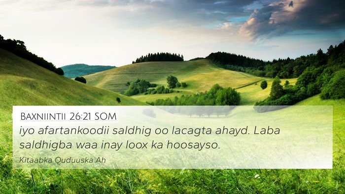 Baxniintii 26:21 SOM 4K Wallpaper - iyo afartankoodii saldhig oo lacagta ahayd. Laba - 4K Wallpaper Bible Verse