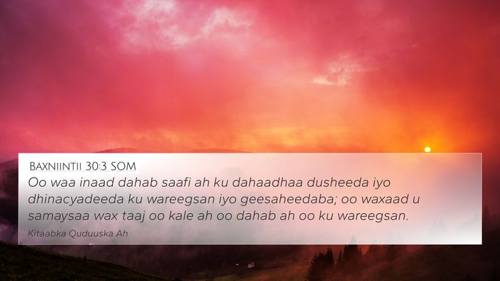 Baxniintii 30:3 SOM 4K Wallpaper - Oo waa inaad dahab saafi ah ku dahaadhaa dusheeda - 4K Wallpaper Bible Verse