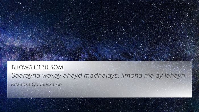 Bilowgii 11:30 SOM Bible Verse Image