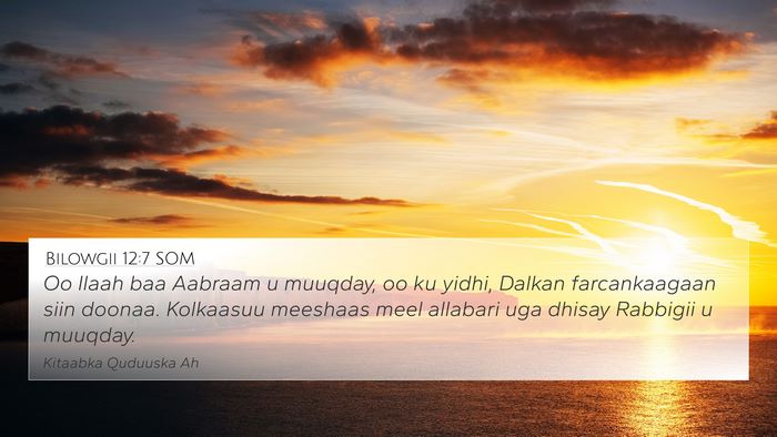 Bilowgii 12:7 SOM Bible Verse Image