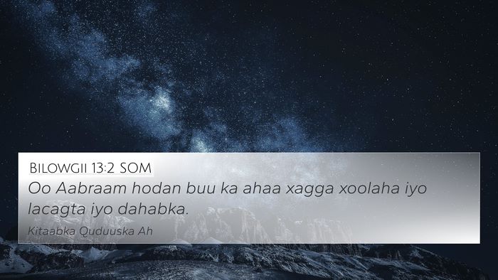 Bilowgii 13:2 SOM Bible Verse Image
