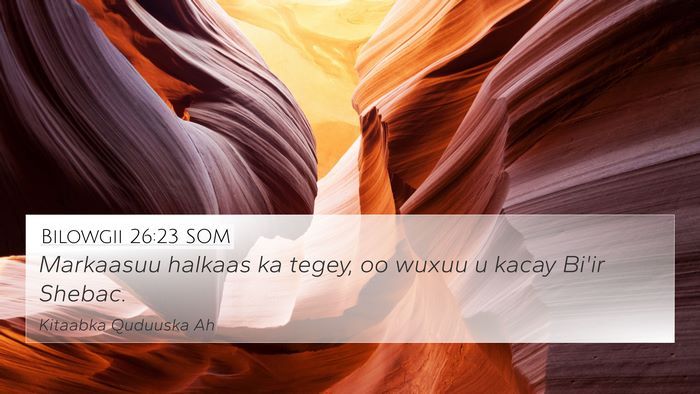 Bilowgii 26:23 SOM Bible Verse Image