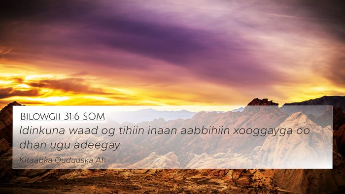Bilowgii 31:6 SOM Bible Verse Image