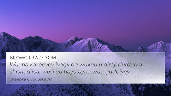 Bilowgii 32:23 SOM 4K Wallpaper - Wuuna kaxeeyey iyagii oo wuxuu u diray durdurka - 4K Wallpaper Bible Verse