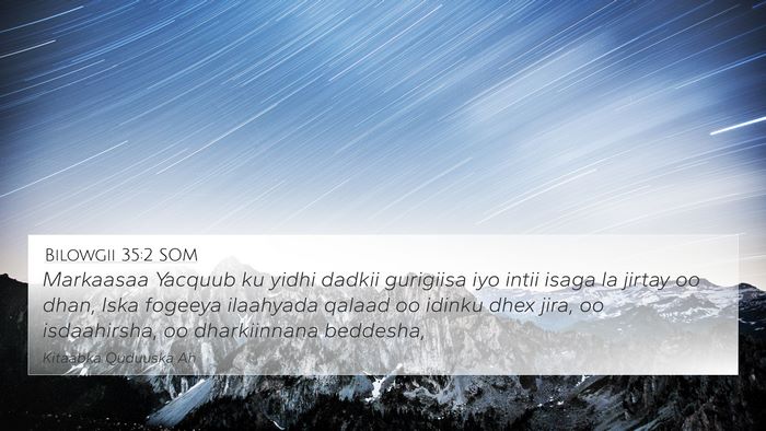 Bilowgii 35:2 SOM Bible Verse Image