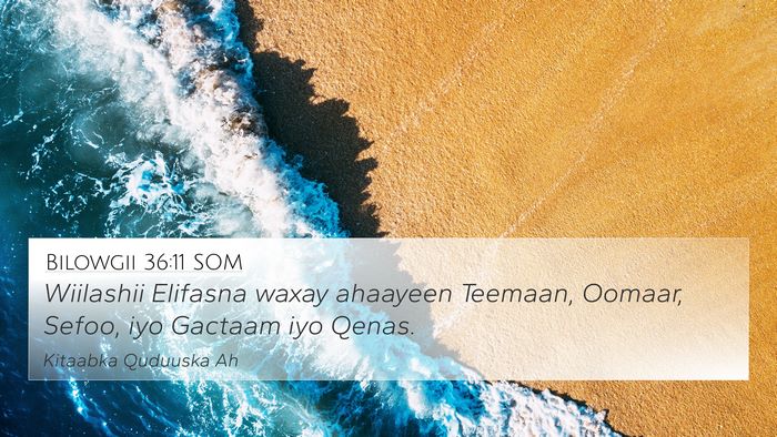 Bilowgii 36:11 SOM Bible Verse Image