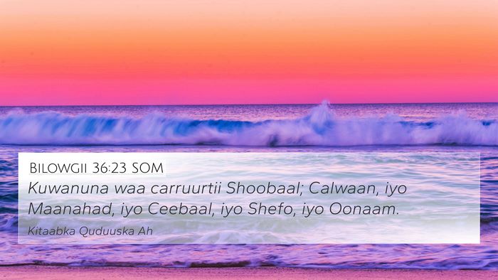 Bilowgii 36:23 SOM Bible Verse Image