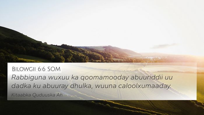 Bilowgii 6:6 SOM Bible Verse Image