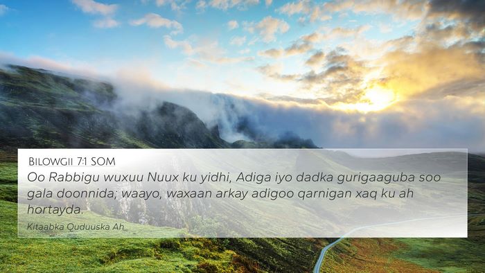 Bilowgii 7:1 SOM Bible Verse Image