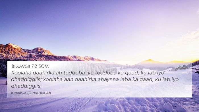 Bilowgii 7:2 SOM Bible Verse Image