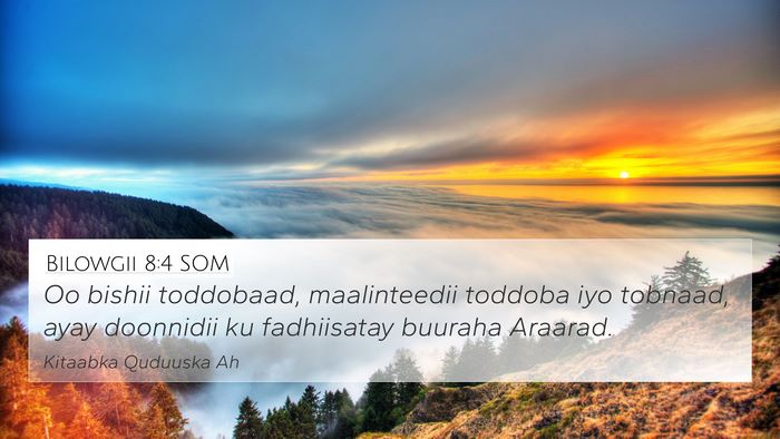 Bilowgii 8:4 SOM Bible Verse Image