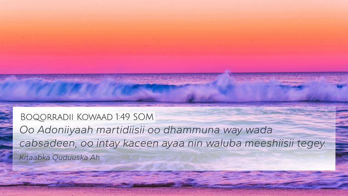 Boqorradii Kowaad 1:49 SOM 4K Wallpaper - Oo Adoniiyaah martidiisii oo dhammuna way wada - 4K Wallpaper Bible Verse