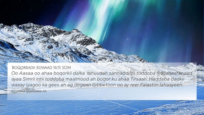 Boqorradii Kowaad 16:15 SOM Bible Verse Image