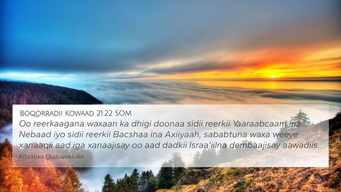 Boqorradii Kowaad 21:22 SOM Bible Verse Image