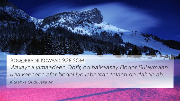 Boqorradii Kowaad 9:28 SOM Bible Verse Image