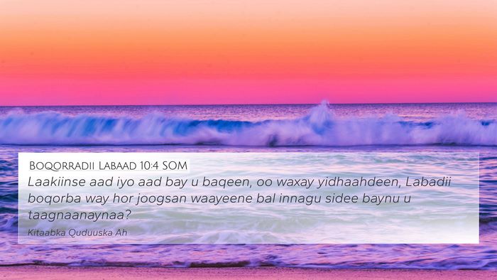 Boqorradii Labaad 10:4 SOM Bible Verse Image