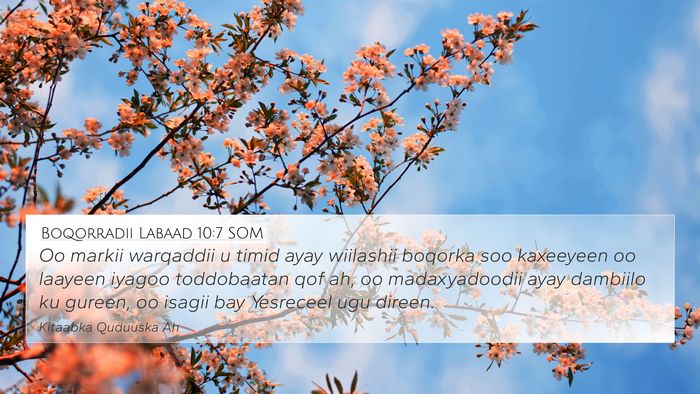 Boqorradii Labaad 10:7 SOM 4K Wallpaper - Oo markii warqaddii u timid ayay wiilashii - 4K Wallpaper Bible Verse