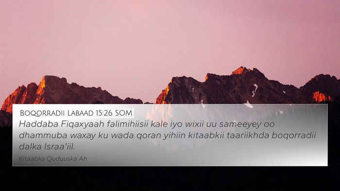 Boqorradii Labaad 15:26 SOM Bible Verse Image