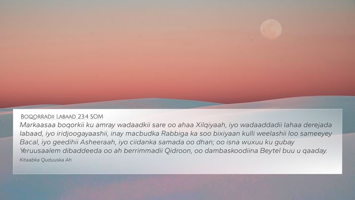 Boqorradii Labaad 23:4 SOM Bible Verse Image