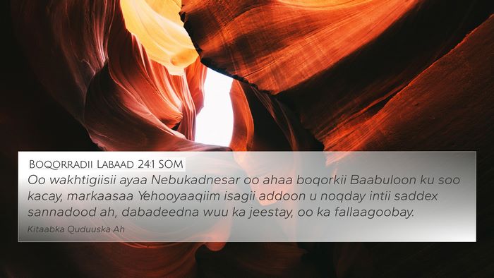 Boqorradii Labaad 24:1 SOM Bible Verse Image