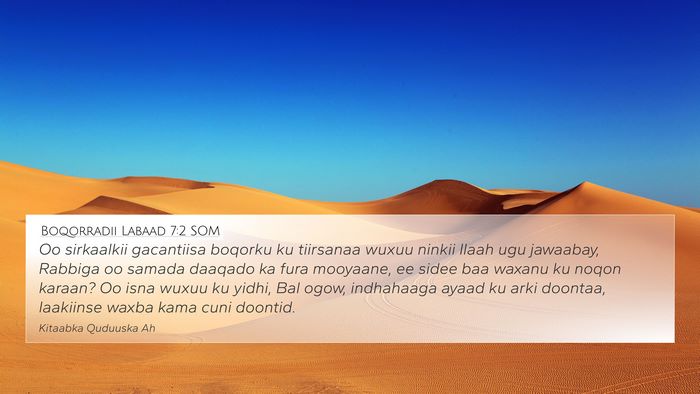 Boqorradii Labaad 7:2 SOM Bible Verse Image