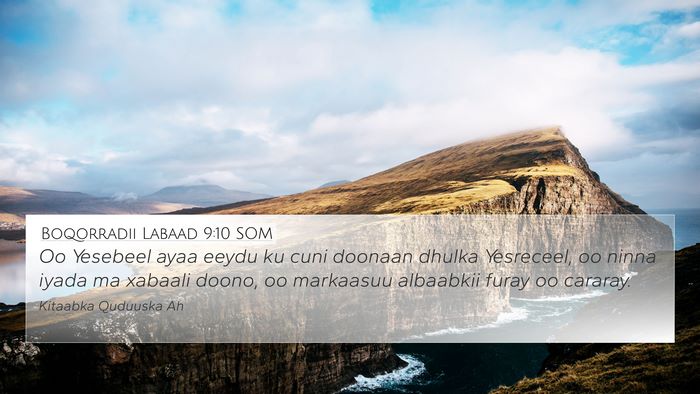 Boqorradii Labaad 9:10 SOM Bible Verse Image