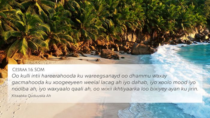 Cesraa 1:6 SOM Bible Verse Image