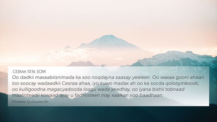 Cesraa 10:16 SOM Bible Verse Image