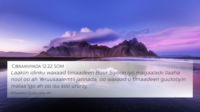 Cibraaniyada 12:22 SOM Bible Verse Image