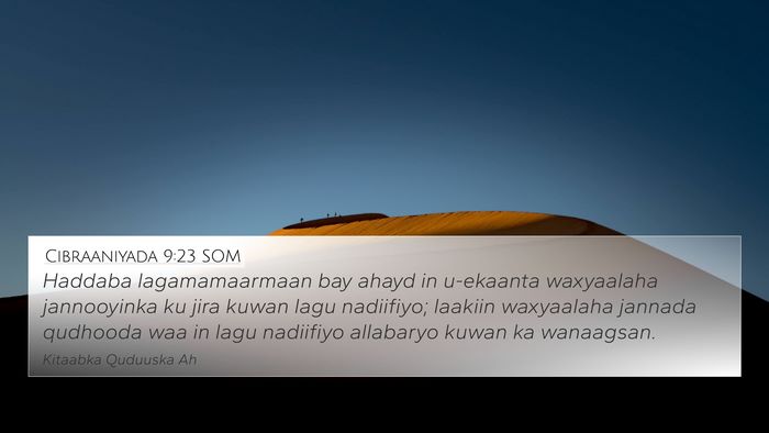 Cibraaniyada 9:23 SOM Bible Verse Image