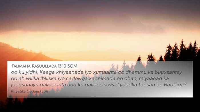 Falimaha Rasuullada 13:10 SOM Bible Verse Image