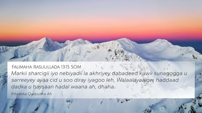 Falimaha Rasuullada 13:15 SOM Bible Verse Image