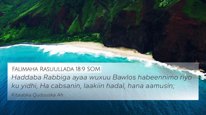 Falimaha Rasuullada 18:9 SOM Bible Verse Image