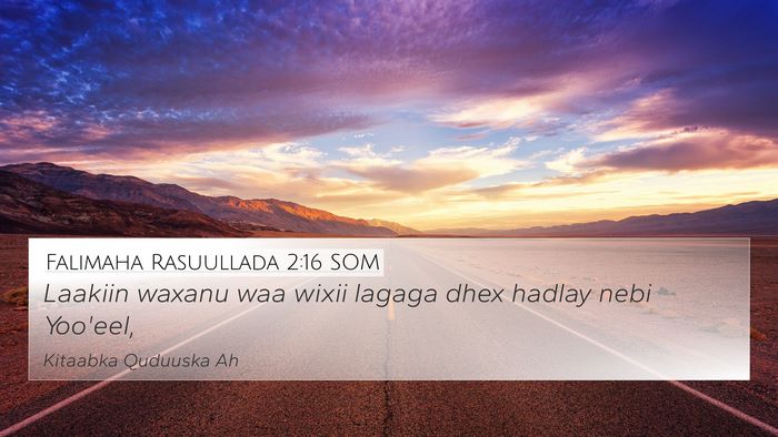 Falimaha Rasuullada 2:16 SOM Bible Verse Image
