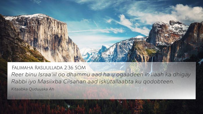 Falimaha Rasuullada 2:36 SOM Bible Verse Image
