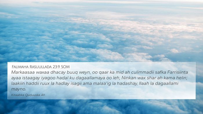 Falimaha Rasuullada 23:9 SOM Bible Verse Image