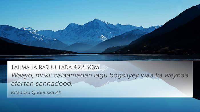 Falimaha Rasuullada 4:22 SOM Bible Verse Image