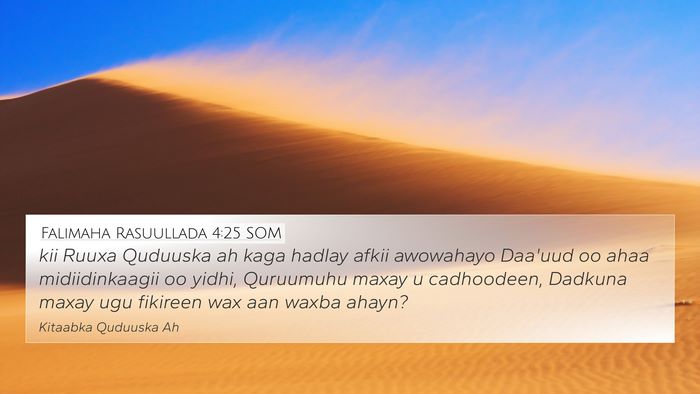 Falimaha Rasuullada 4:25 SOM Bible Verse Image