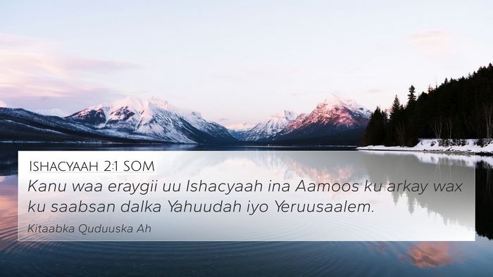 Ishacyaah 2:1 SOM Bible Verse Image