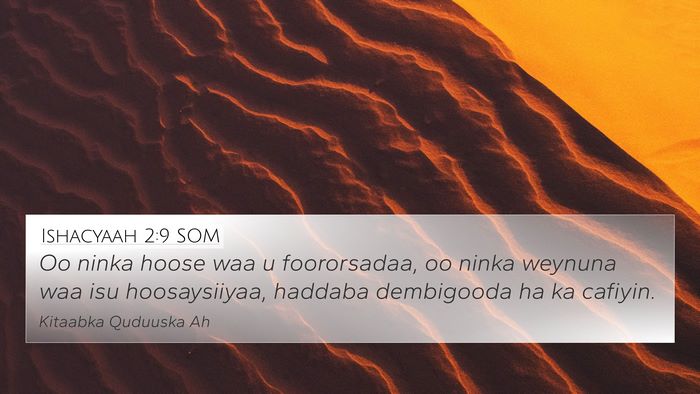 Ishacyaah 2:9 SOM 4K Wallpaper - Oo ninka hoose waa u foororsadaa, oo ninka - 4K Wallpaper Bible Verse