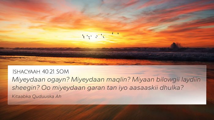 Ishacyaah 40:21 SOM Bible Verse Image
